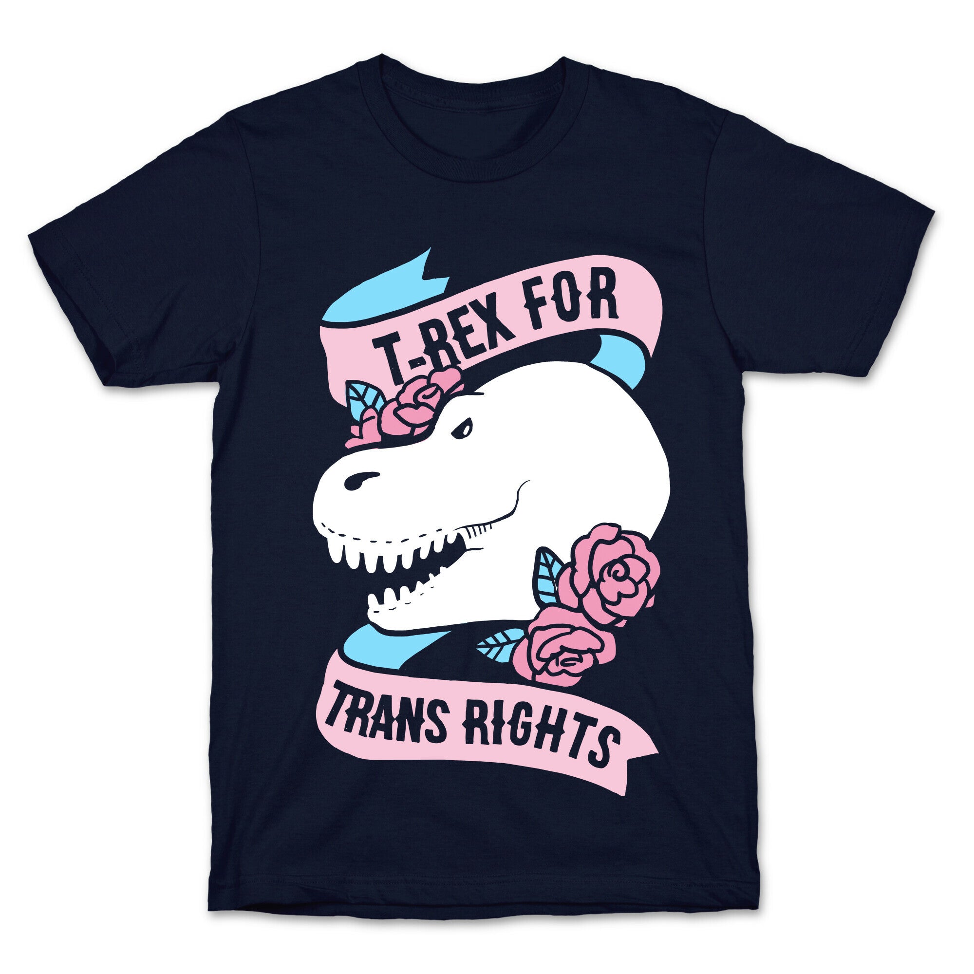 T- Rex for Trans Rights T-Shirt